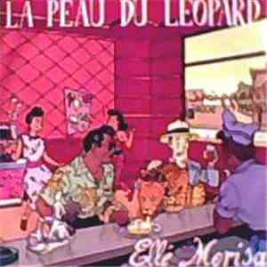 Elle Morisa - La Peau Du Léopard