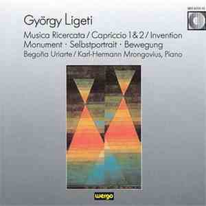 György Ligeti, Begonia Uriarte Mrongovius, Karl-Hermann Mrongovius - Musica ...