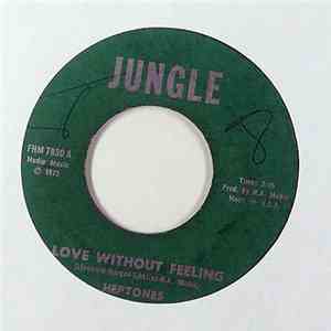Heptones - Love Without Feeling