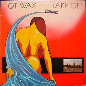 Hot Wax - Take Off