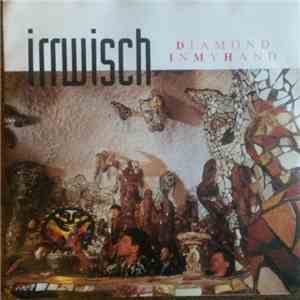 Irrwisch - Diamond In My Hand