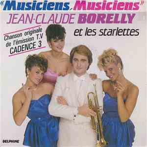 Jean-Claude Borelly Et Les Starlettes - Musiciens, Musiciens
