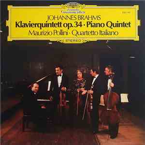 Johannes Brahms - Maurizio Pollini · Quartetto Italiano - Klavierquintett O ...