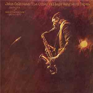 John Coltrane - The Other Village Vanguard Tapes