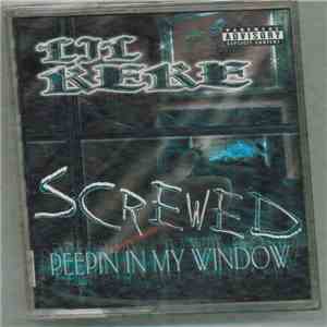 Lil Keke - Peepin In My Window (Screwed)
