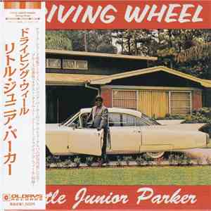 Little Junior Parker - Driving Wheel