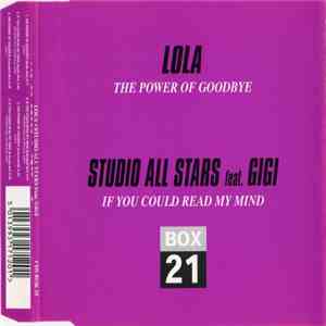 Lola  / Studio All Stars Feat. Gigi  - The Power Of Goodbye / If You Could  ...