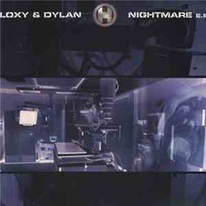 Loxy & Dylan - Nightmare E.P.