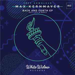 Max Kernmayer - Back And Forth EP