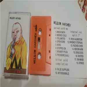 Mellow Harsher - Mellow Harsher