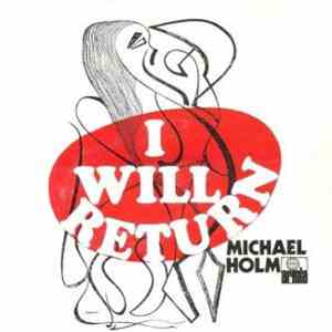 Michael Holm - I Will Return