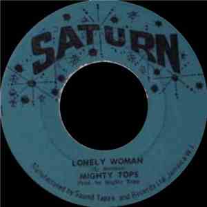 Mighty Tops - Lonely Woman