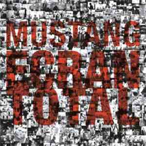 Mustang  - Écran Total