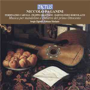 Niccolò Paganini - Fernando Carulli - Filippo Gragnani - Bartolomeo Bortola ...