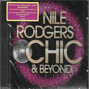 Nile Rodgers - Chic & Beyond
