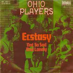 Ohio Players - Ecstasy / Not So Sad And Lonely