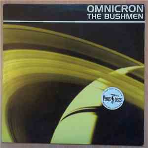 Omnicron - The Bushmen