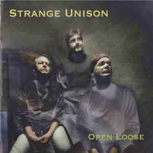 Open Loose - Strange Unison