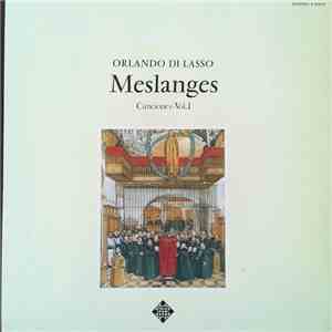 Orlando Di Lasso, Ensemble Polyphonique de Paris - Meslanges - Canciones ·  ...