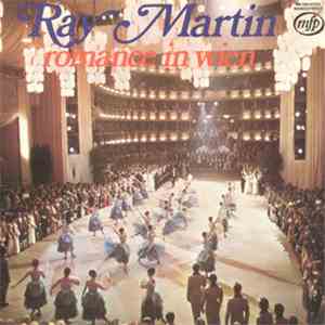 Ray Martin  - Romance In Wien