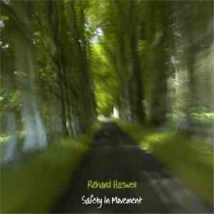 Richard Haswell - Safety In Movement