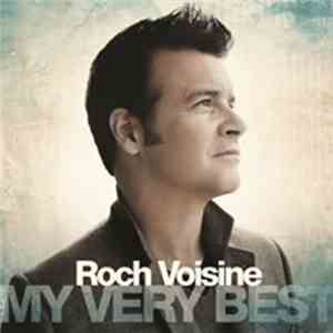 Roch Voisine - My Very Best