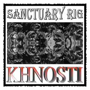 Sanctuary Rig - Khnosti