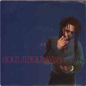 Soul II Soul - Wish