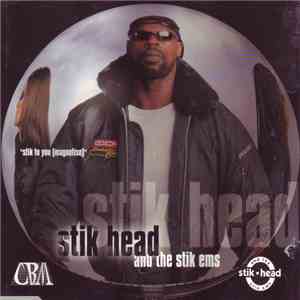 Stik Head And The Stik Ems - Stik To You (Magnetise)