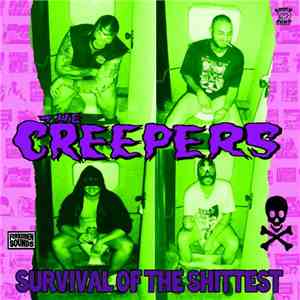 The Creepers  - Survival Of The Shittest