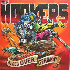 The Hookers - Blood Over Germany - Live