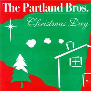 The Partland Brothers - Christmas Day