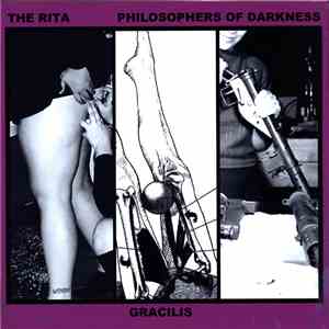 The Rita / Philosophers Of Darkness - Gracilis