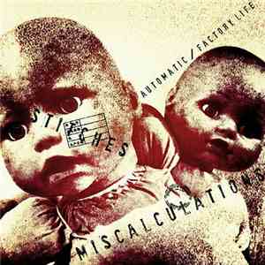 The Stitches / Miscalculations - Automatic