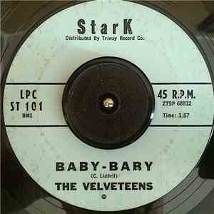 The Velveteens  - Baby-Baby