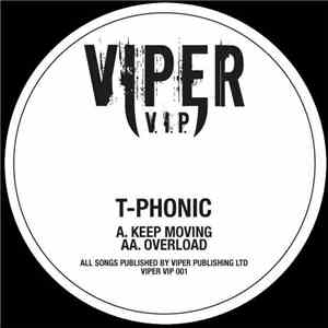 T-Phonic - Keep Moving / Overload