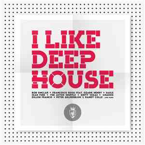 Various - I Like Deep House