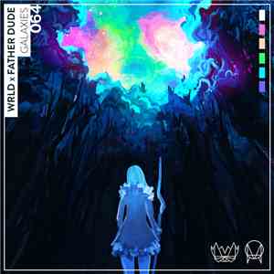 WRLD x Father Dude - Galaxies