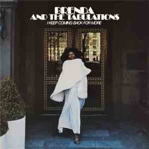Brenda & The Tabulations - I Keep Coming Back For More