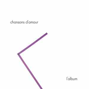Chansons d'amour - L'album