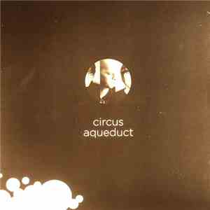Circus  - Aqueduct