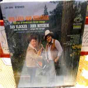 Dan Blocker - Our Land - Our Heritage