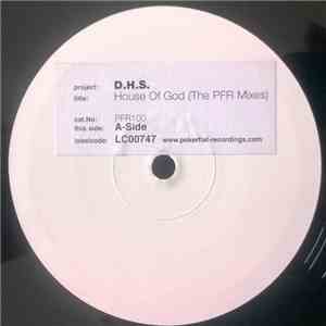 D.H.S. - House Of God (The Poker Flat Mixes)