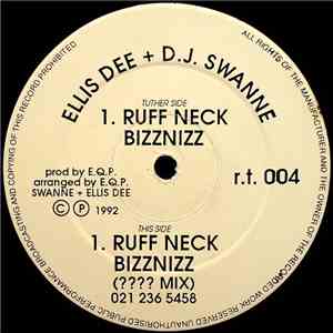 Ellis Dee + D.J. Swanne - Ruff Neck Bizznizz