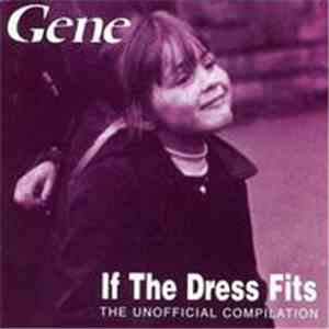 Gene - If The Dress Fits