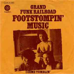 Grand Funk Railroad - Footstompin' Music