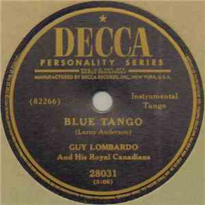 Guy Lombardo And His Royal Canadians - Blue Tango