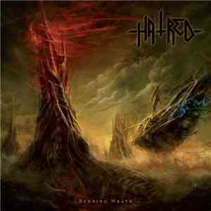 Hatred  - Burning Wrath