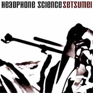 Headphone Science - Setsumei