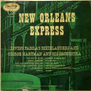 Irving Fazola's Dixielanders And George Hartman And His Orchestra - New Orl ...